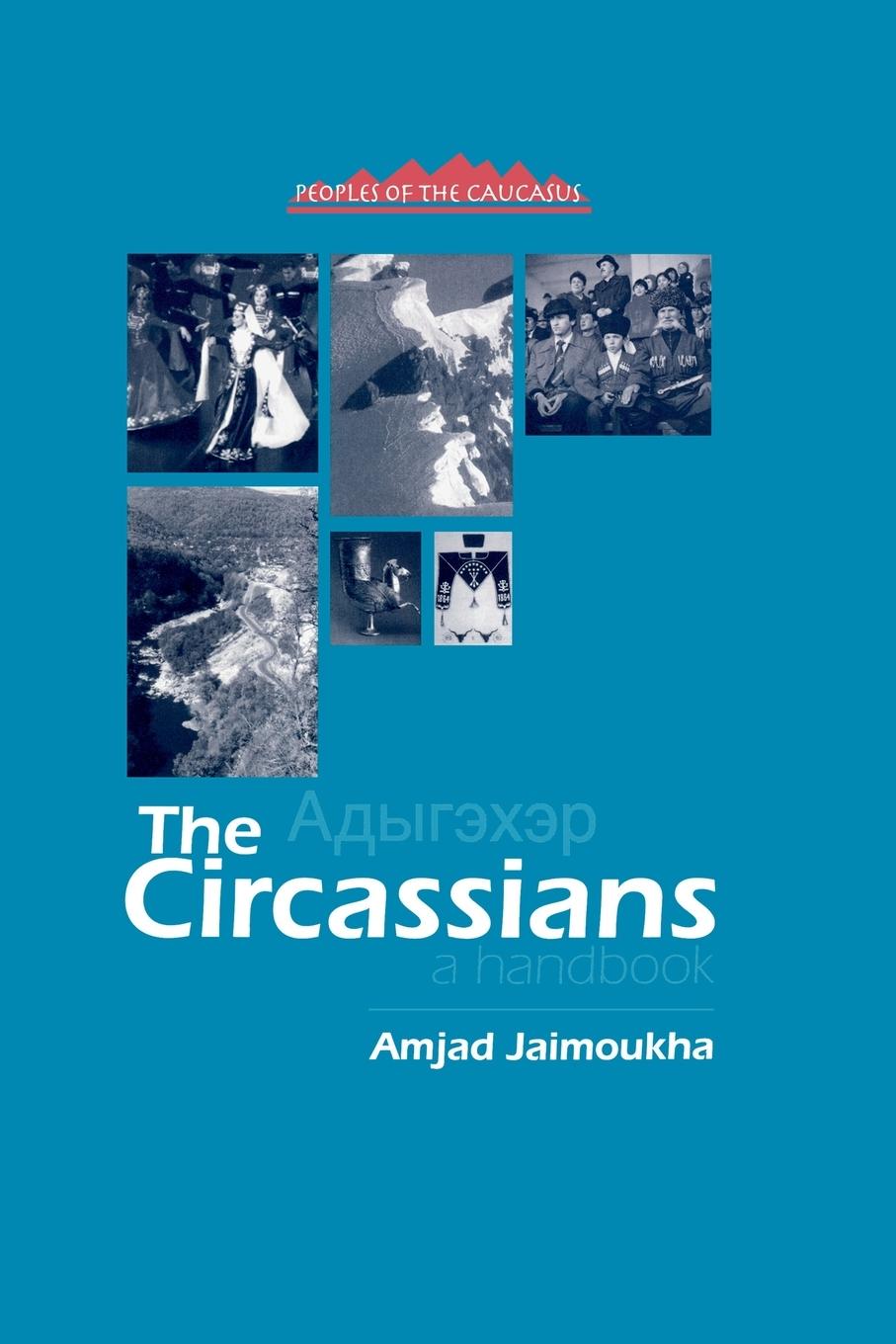 Cover: 9781138874602 | The Circassians | A Handbook | Amjad Jaimoukha | Taschenbuch | 2015