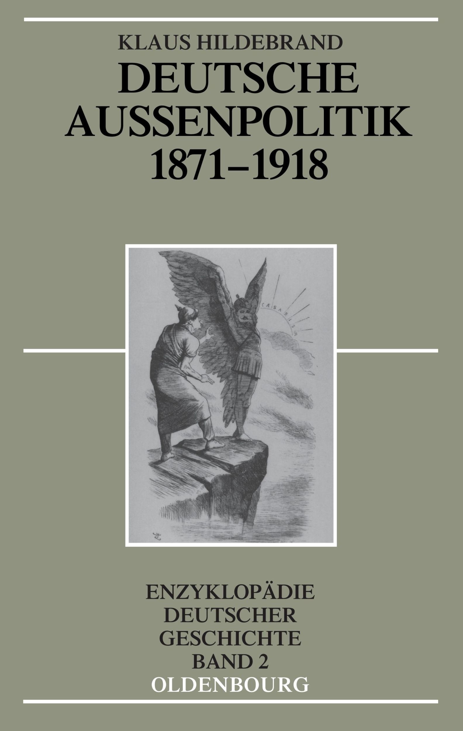 Cover: 9783486586985 | Deutsche Außenpolitik 1871-1918 | Klaus Hildebrand | Taschenbuch