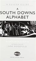 Cover: 9781906022211 | A South Downs Alphabet | Sussex Wordsmiths | Buch | Englisch | 2014