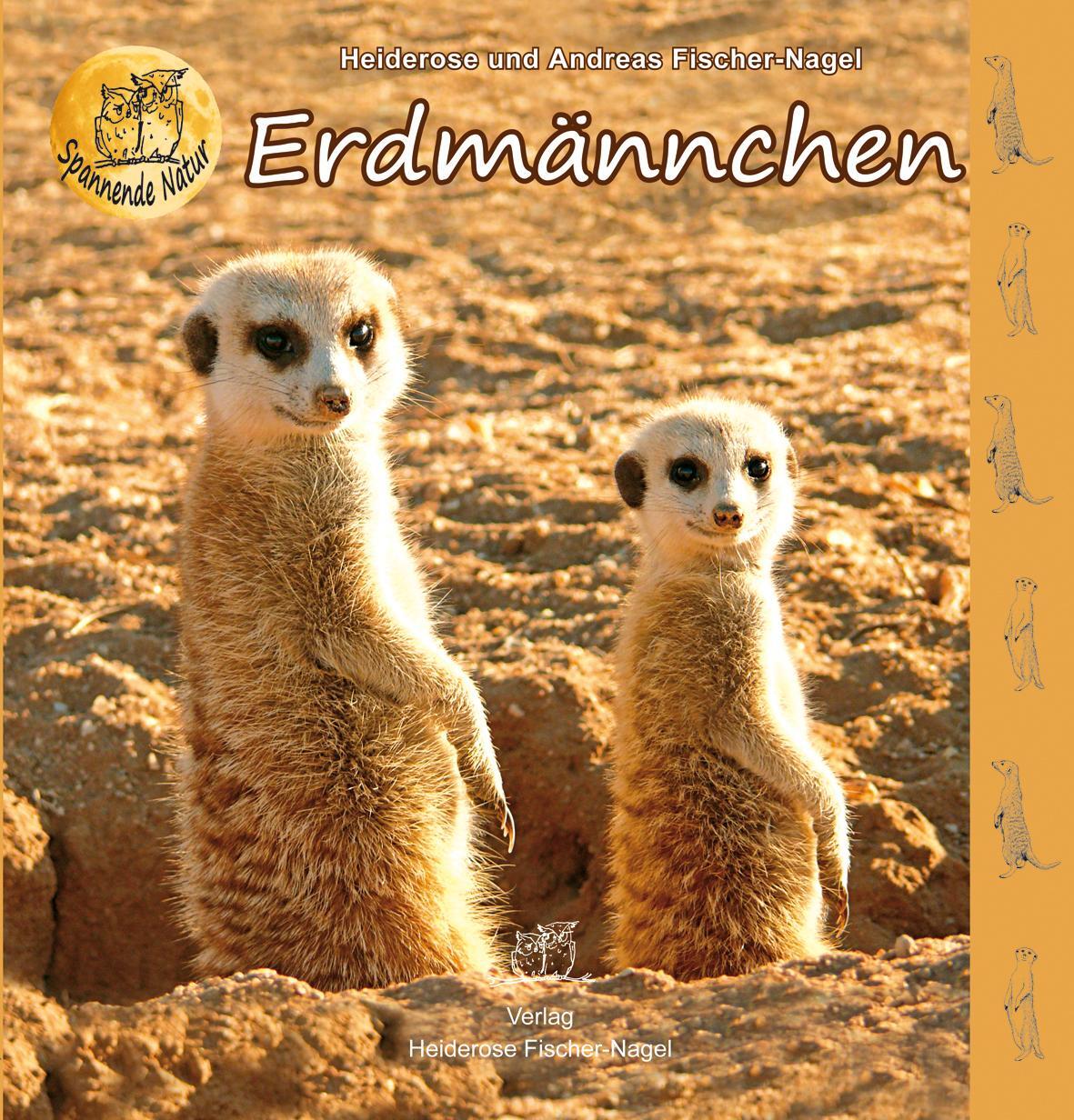 Cover: 9783930038374 | Erdmännchen | Heiderose Fischer-Nagel (u. a.) | Buch | 46 S. | Deutsch