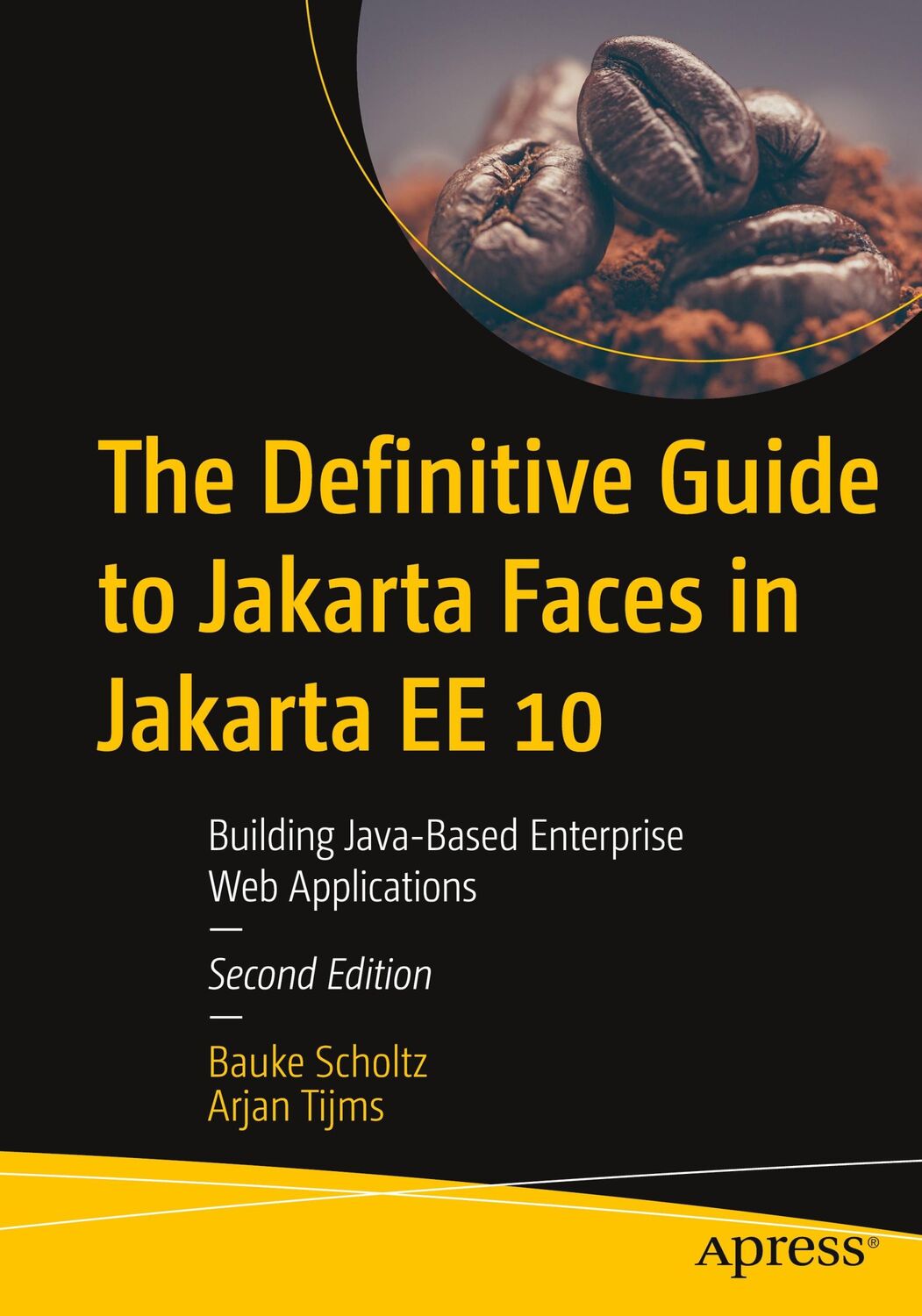 Cover: 9781484273098 | The Definitive Guide to Jakarta Faces in Jakarta EE 10 | Tijms (u. a.)