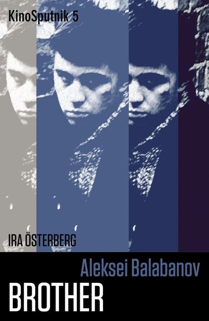 Cover: 9781789384833 | Aleksei Balabanov: 'Brother' | Ira Osterberg | Taschenbuch | Englisch