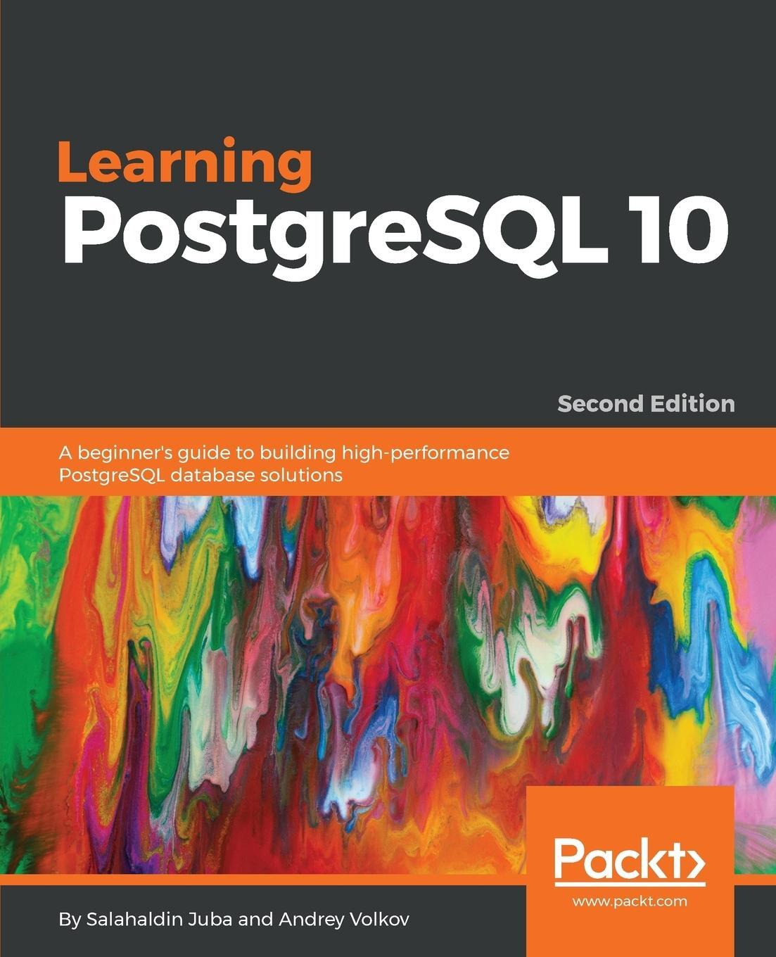 Cover: 9781788392013 | Learning PostgreSQL 10 - Second Edition | Salahaldin Juba (u. a.)