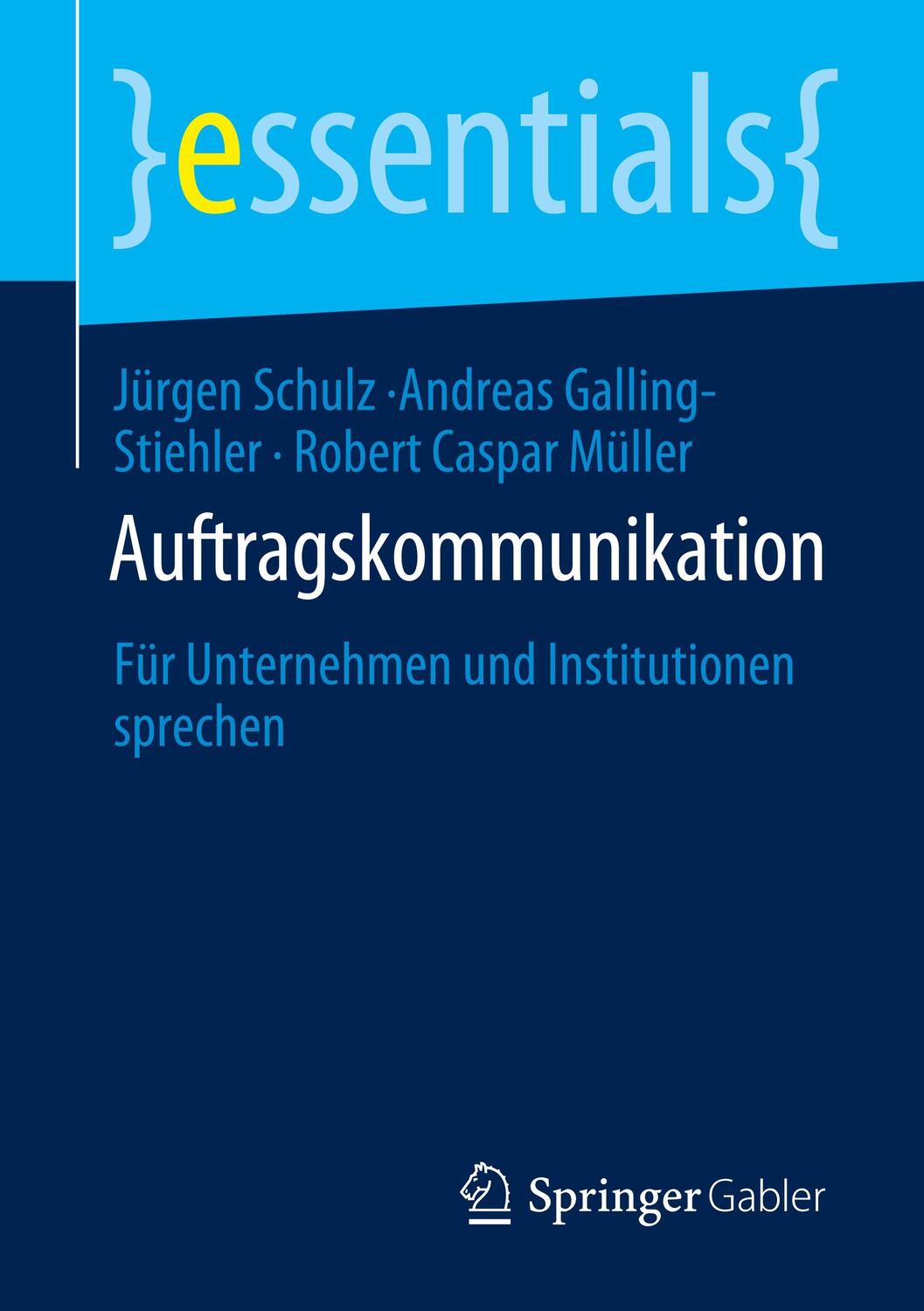 Cover: 9783658305826 | Auftragskommunikation | Für Unternehmen und Institutionen sprechen