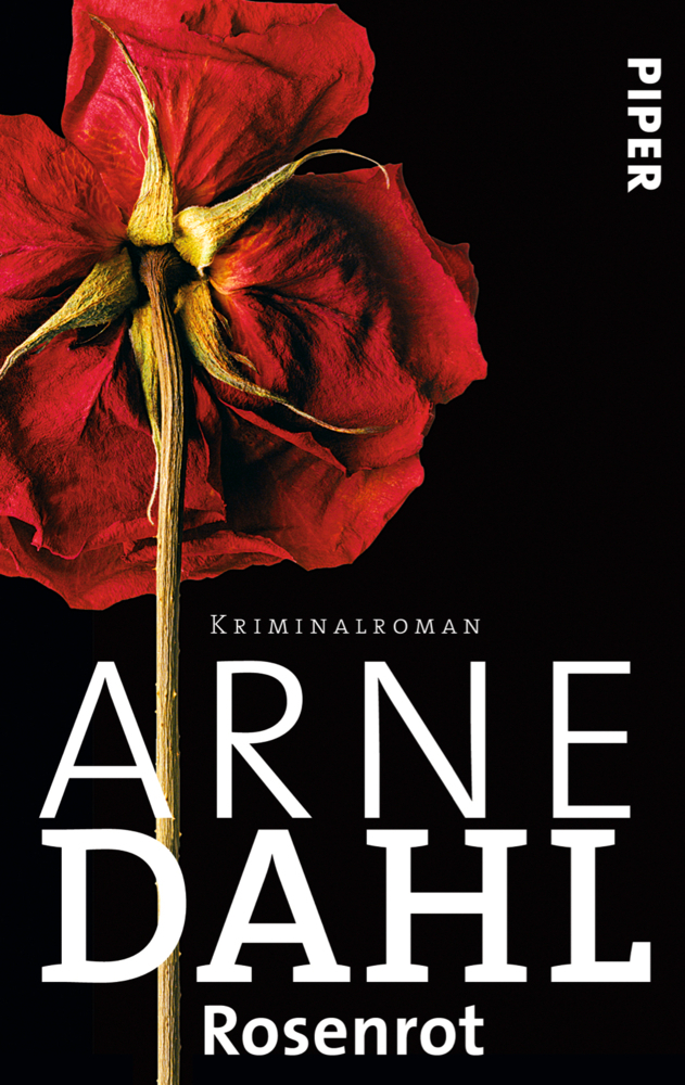 Cover: 9783492249645 | Rosenrot | Kriminalroman | Arne Dahl | Taschenbuch | 416 S. | Deutsch