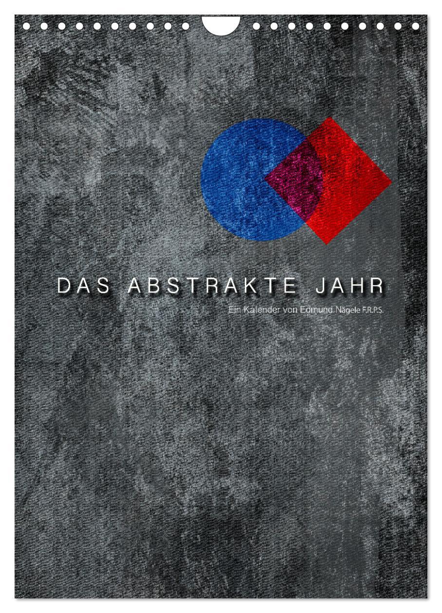 Cover: 9783435934669 | Das Abstrakte Jahr (Wandkalender 2025 DIN A4 hoch), CALVENDO...