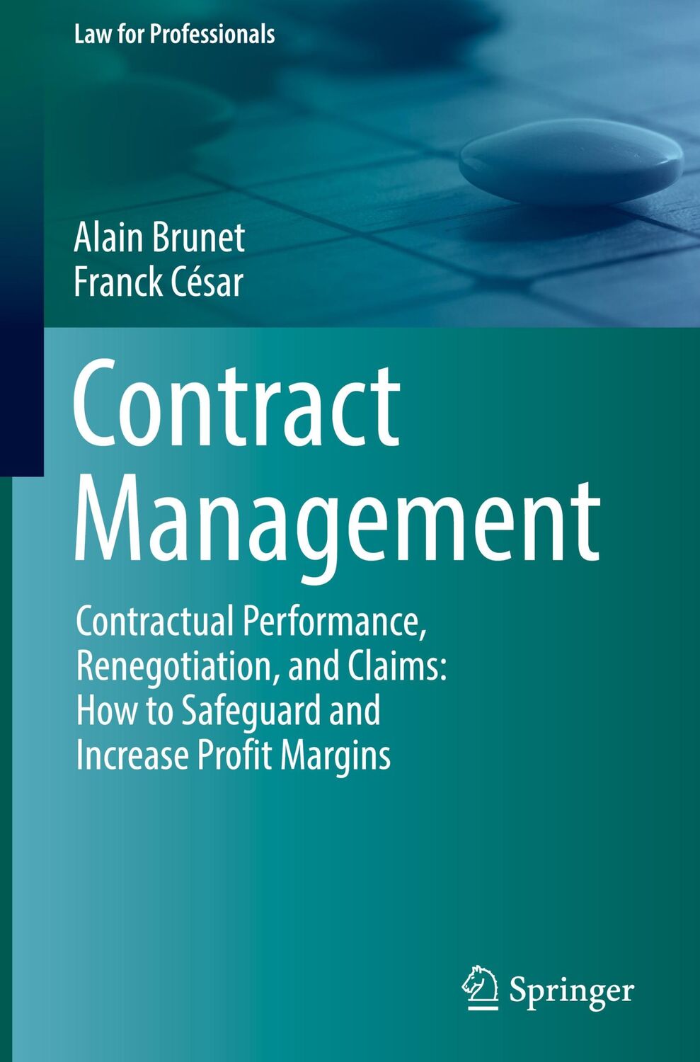 Cover: 9783030680756 | Contract Management | Alain Brunet (u. a.) | Buch | xvi | Englisch