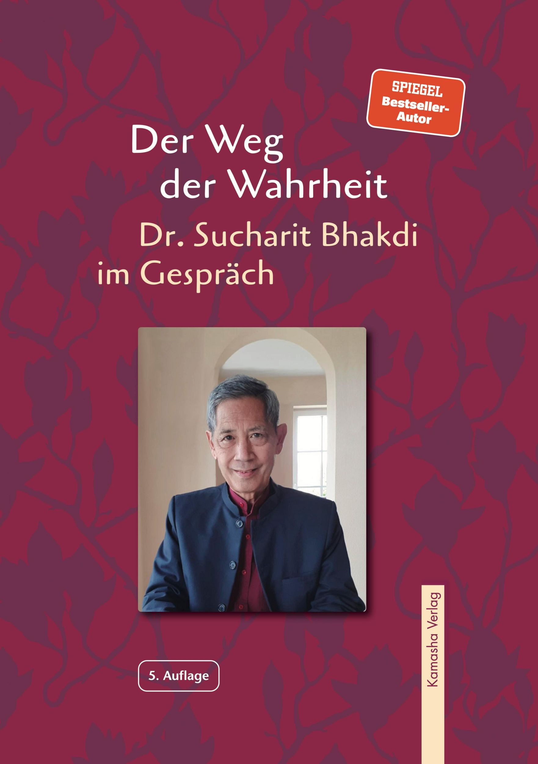 Cover: 9783936767728 | Der Weg der Wahrheit | Dr. Sucharit Bhakdi im Gespräch | Bhakdi | Buch