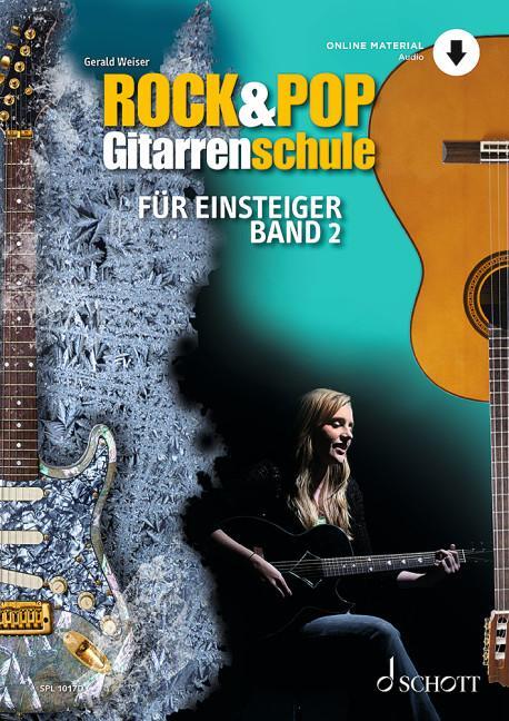 Cover: 9783795718152 | Rock &amp; Pop Gitarrenschule | für Einsteiger. Band 2. Gitarre. Lehrbuch.