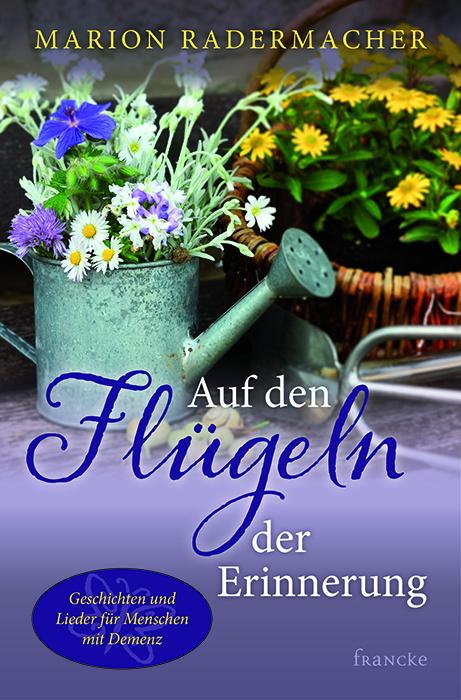 Cover: 9783868275704 | Auf den Flügeln der Erinnerung | Marion Radermacher | Buch | 95 S.