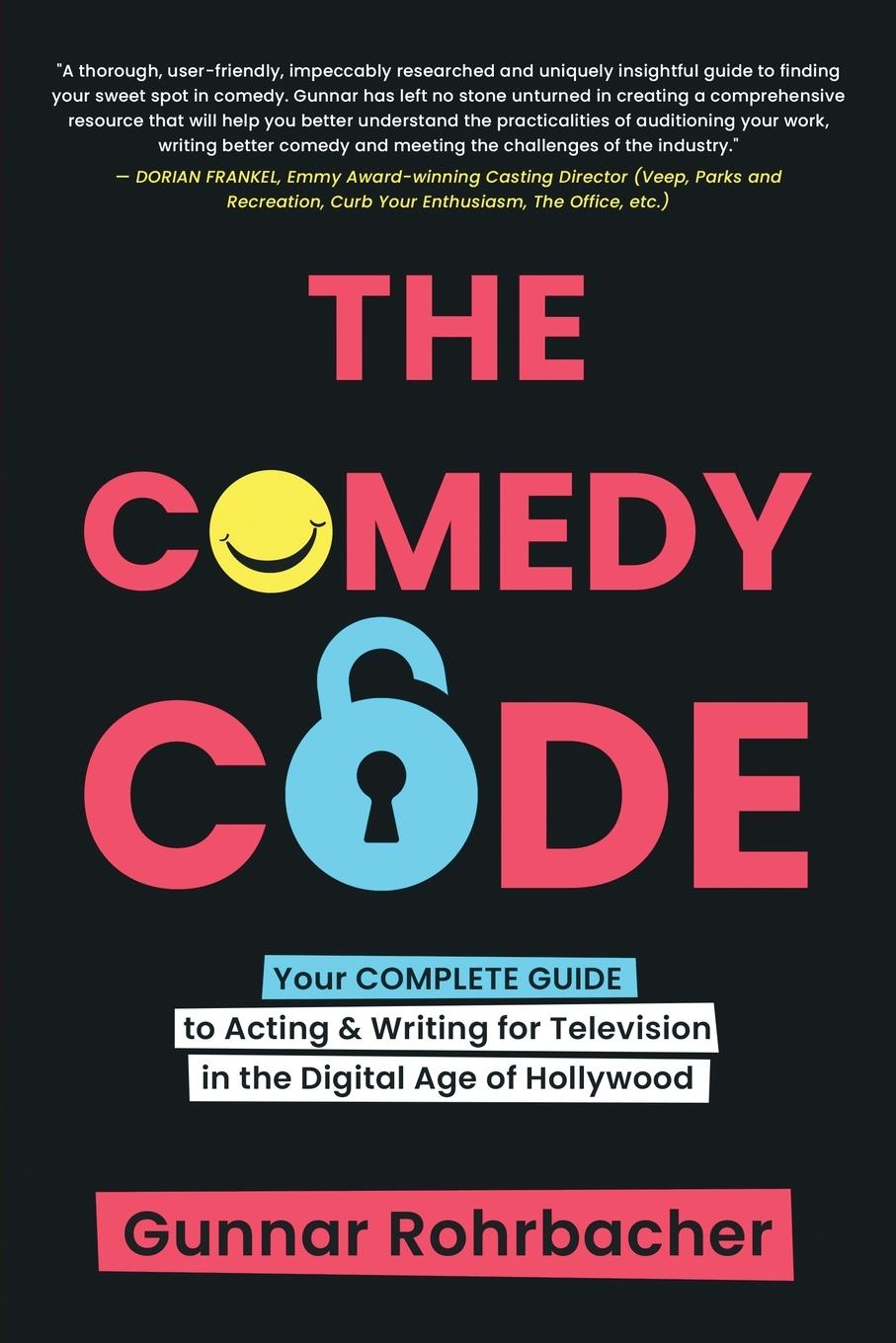 Cover: 9780998288444 | The Comedy Code | Gunnar Todd Rohrbacher | Taschenbuch | Englisch