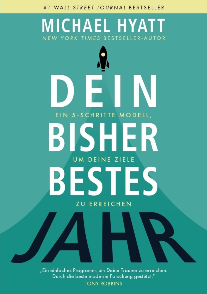 Cover: 9783985430284 | Dein bisher bestes Jahr | Michael Hyatt | Taschenbuch