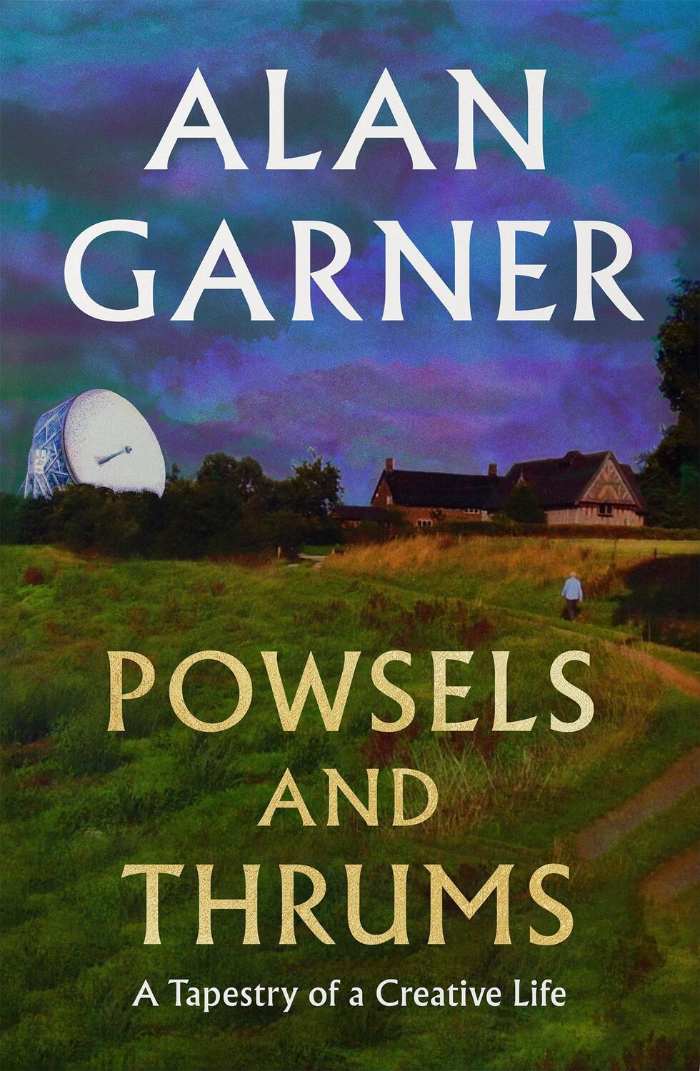 Cover: 9780008725211 | Powsels and Thrums | Alan Garner | Buch | Englisch | 2024