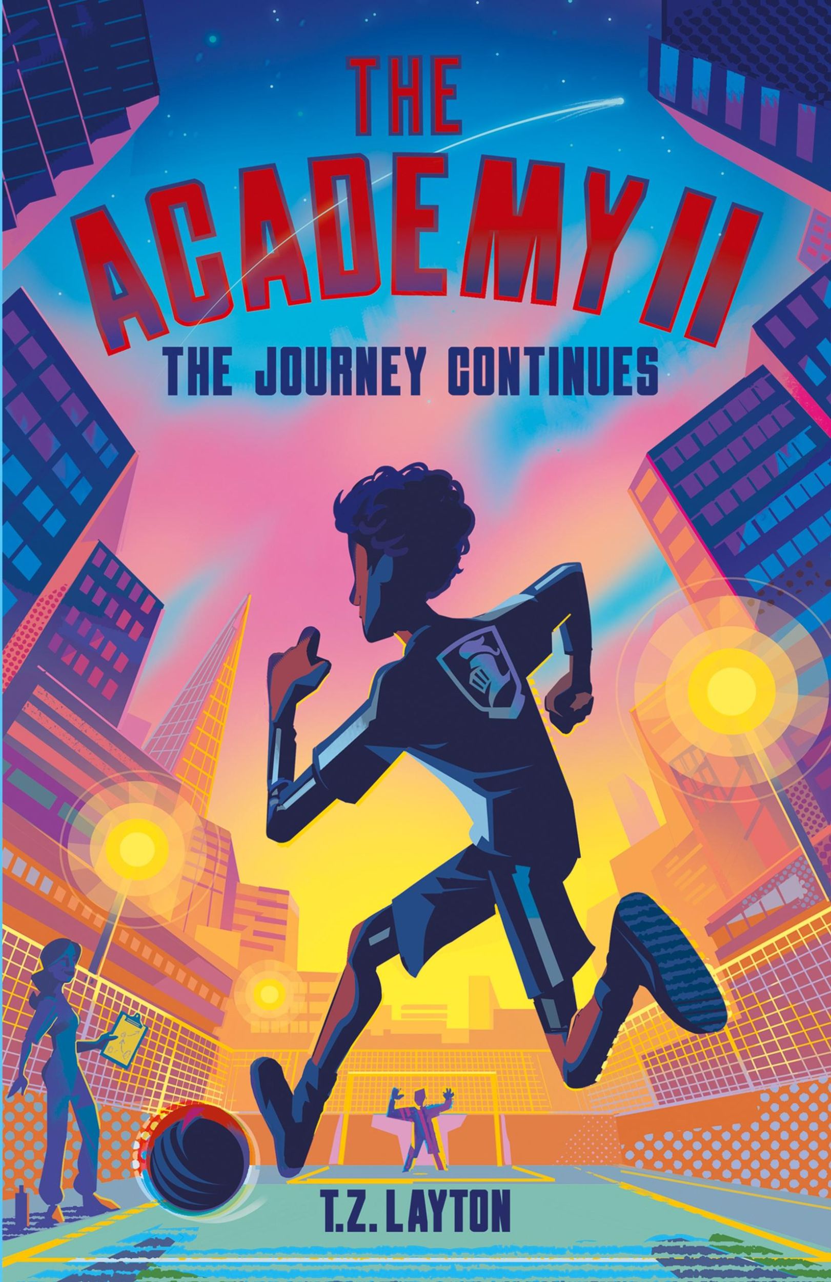 Cover: 9781955804134 | The Academy II | The Journey Continues | T. Z. Layton | Taschenbuch