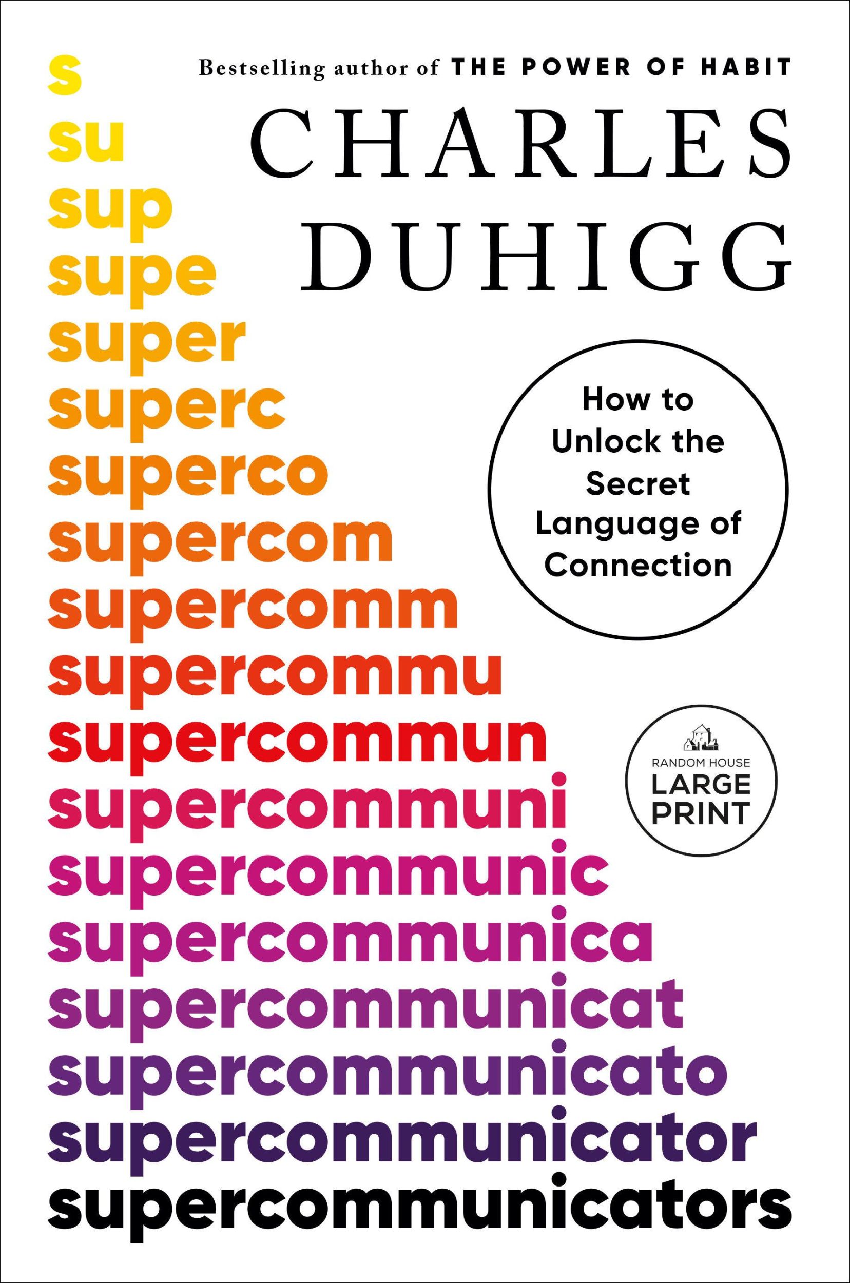 Cover: 9780593862063 | Supercommunicators | How to Unlock the Secret Language of Connection