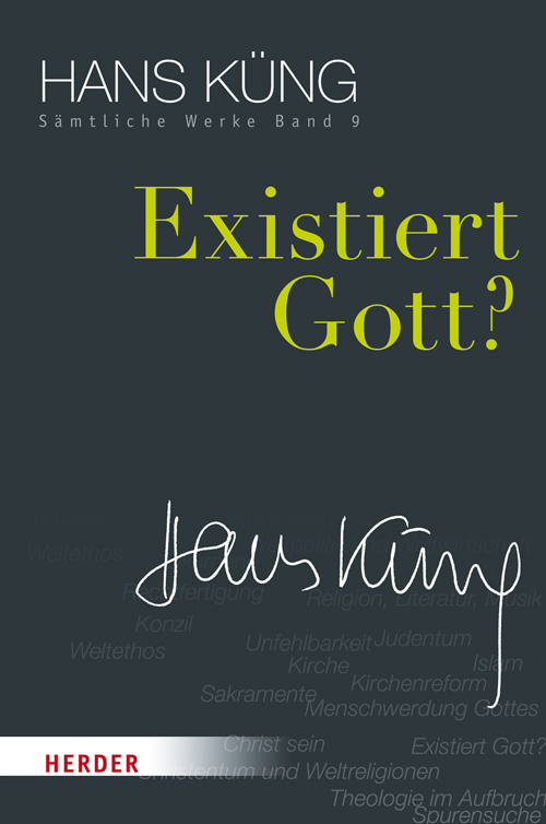 Cover: 9783451352096 | Existiert Gott? | Hans Küng | Buch | 1029 S. | Deutsch | 2017