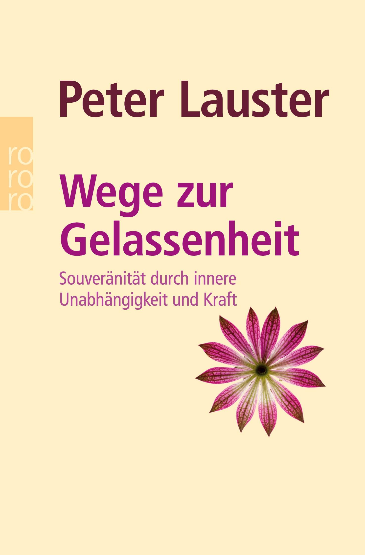 Cover: 9783499620393 | Wege zur Gelassenheit | Peter Lauster | Taschenbuch | 198 S. | Deutsch