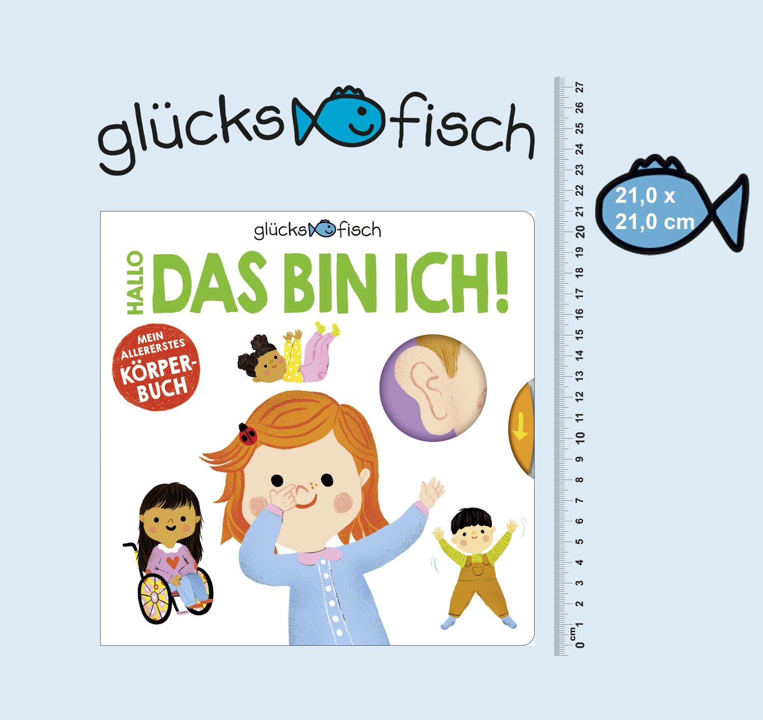 Bild: 9783737359221 | Glücksfisch: Hallo, das bin ich! | Mein allererstes Körperbuch | Buch