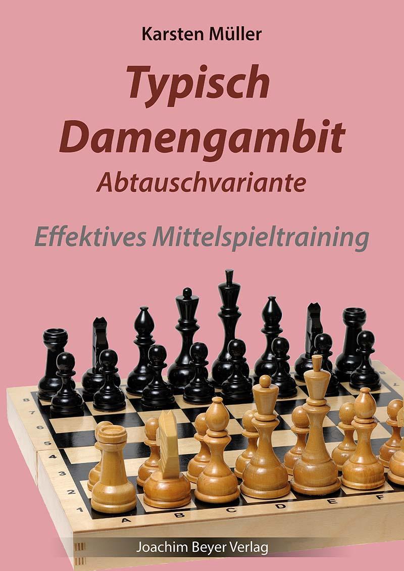 Cover: 9783959201964 | Typisch Damengambit Abtauschvariante | Effektives Mittelspieltraining