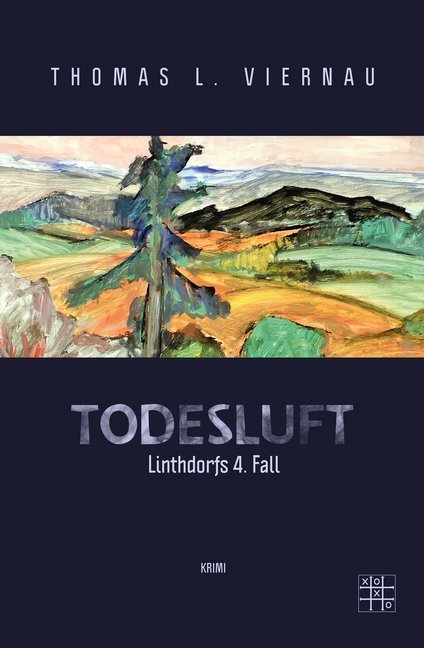 Cover: 9783967520149 | Todesluft | Linthdorfs 4. Fall. Krimi | Thomas L. Viernau | Buch