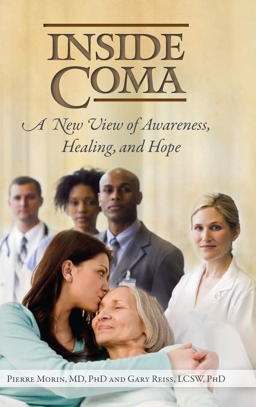 Cover: 9780313383892 | Inside Coma | A New View of Awareness, Healing, and Hope | Buch | 2010