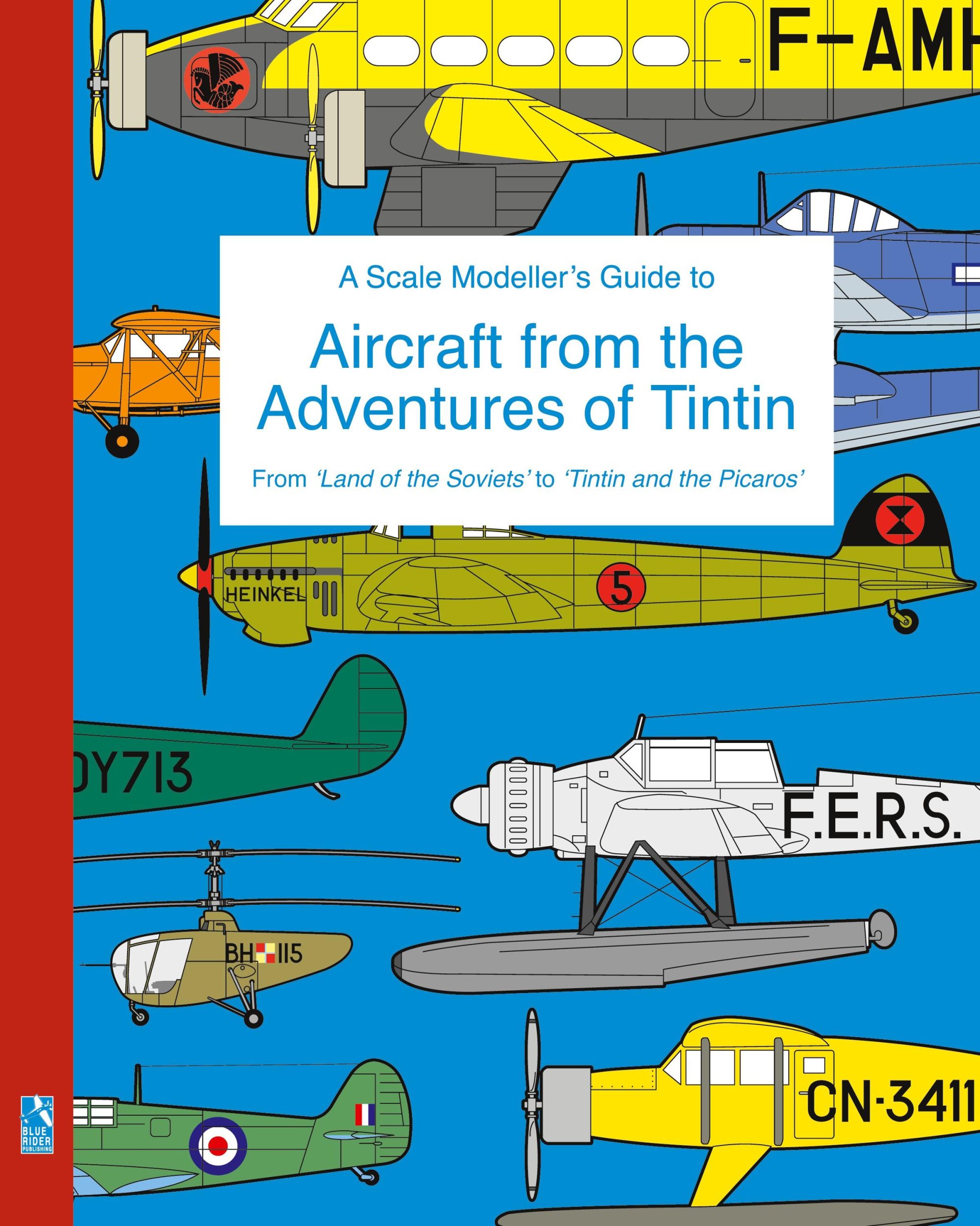 Cover: 9781320672580 | A Scale Modeller's Guide to Aircraft from the Adventures of Tintin