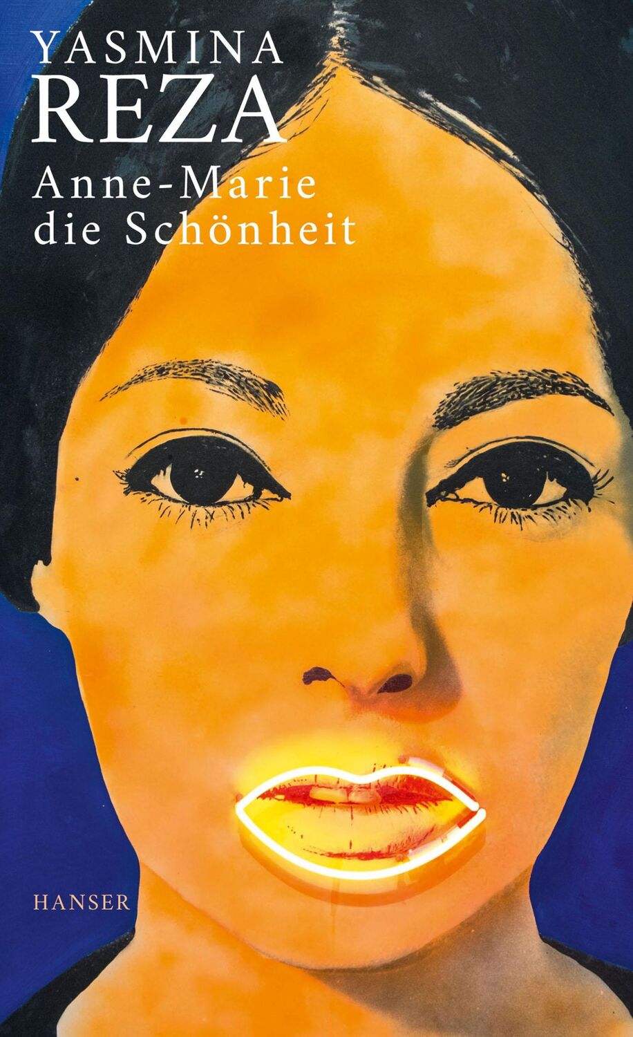 Cover: 9783446263789 | Anne-Marie die Schönheit | Yasmina Reza | Buch | 80 S. | Deutsch