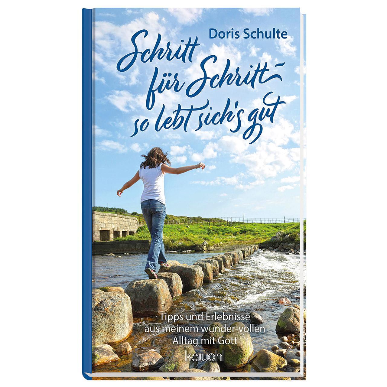 Cover: 9783863380328 | Schritt für Schritt - so lebt sich's gut | Doris Schulte | Buch | 2023