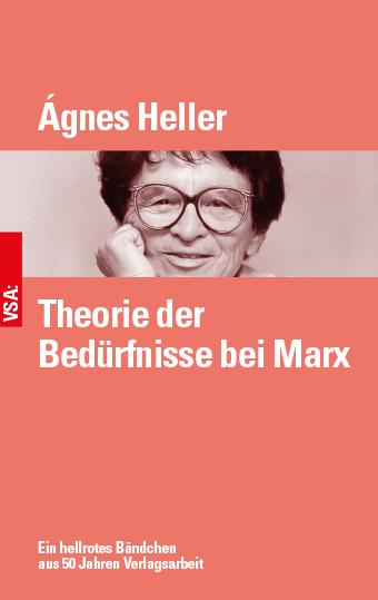 Cover: 9783964881496 | Theorie der Bedürfnisse bei Marx | Ágnes Heller | Taschenbuch | 144 S.