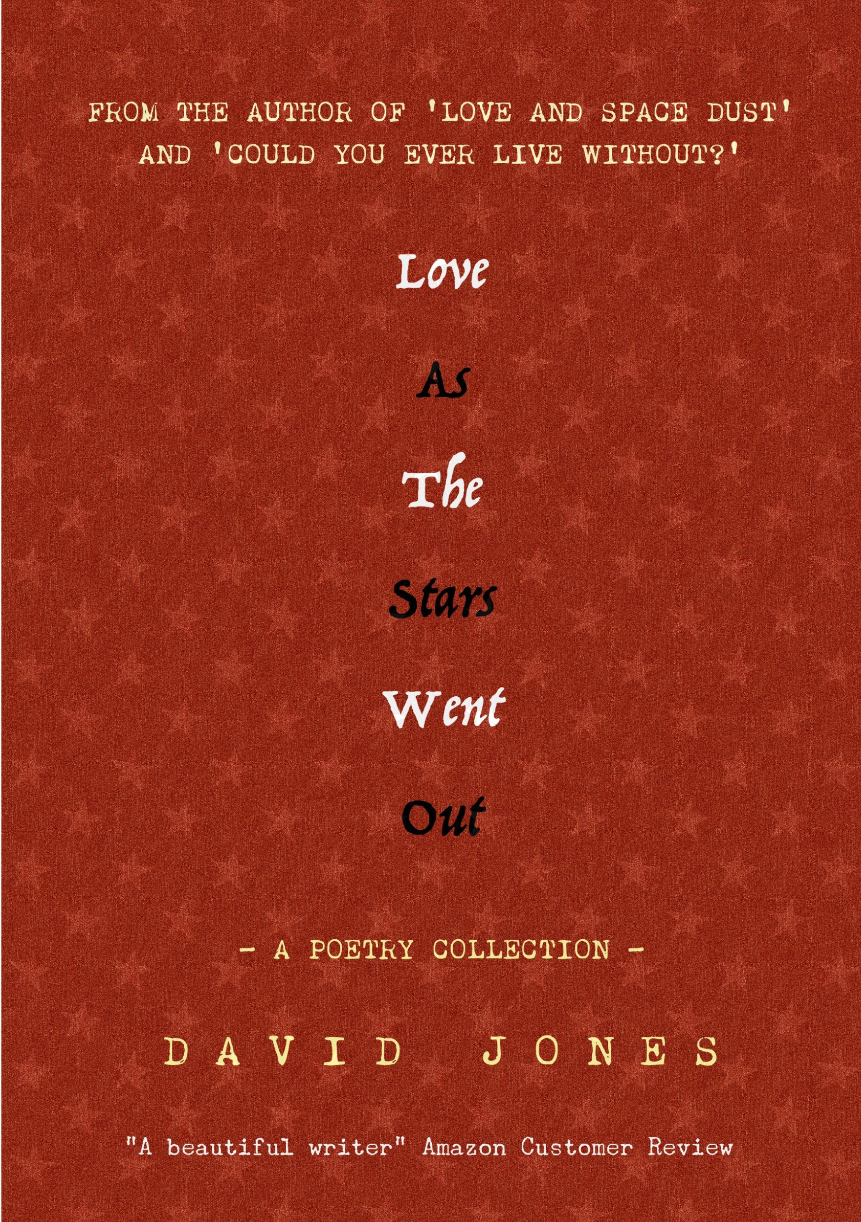 Cover: 9781326275013 | Love as the Stars Went Out | David Jones | Taschenbuch | Englisch