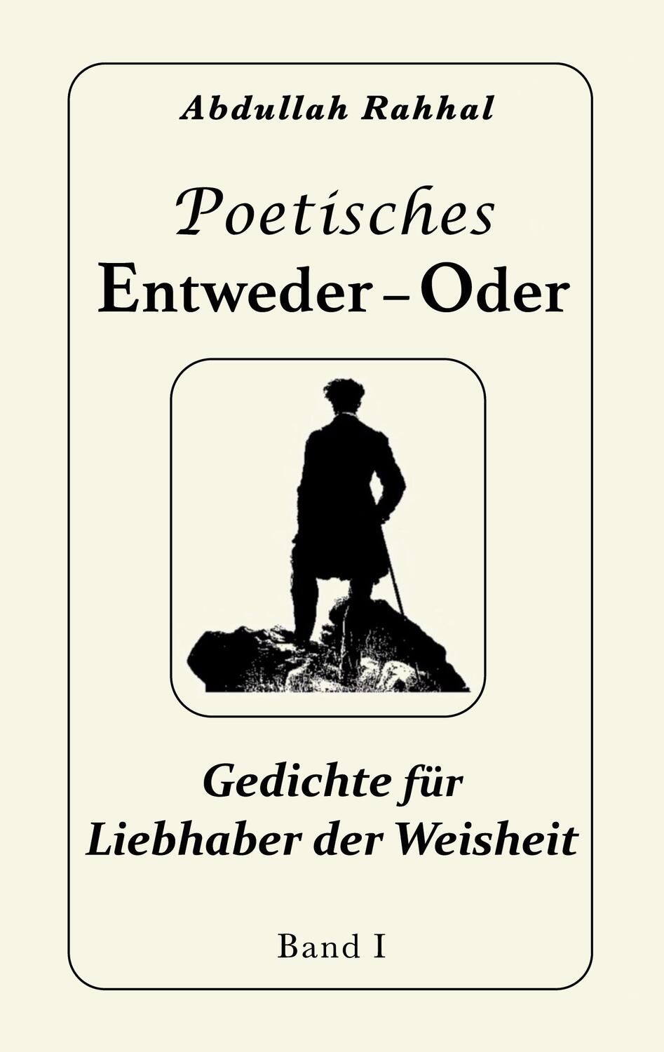 Cover: 9783757807832 | Poetisches Entweder - Oder | Gedichte für Liebhaber der Weisheit