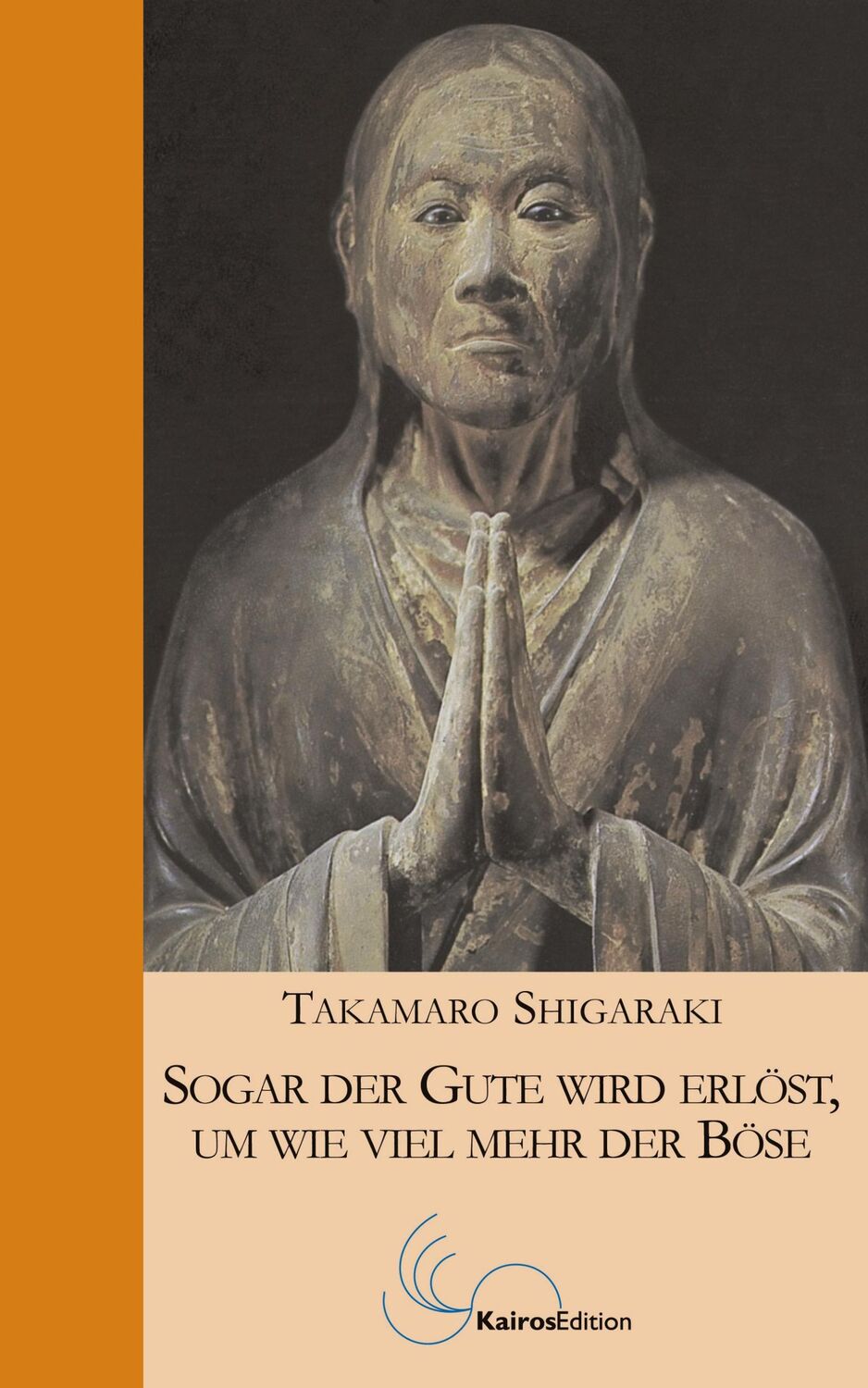 Cover: 9782959982927 | Sogar der Gute wird erlöst, um wieviel mehr der Böse | Shigaraki