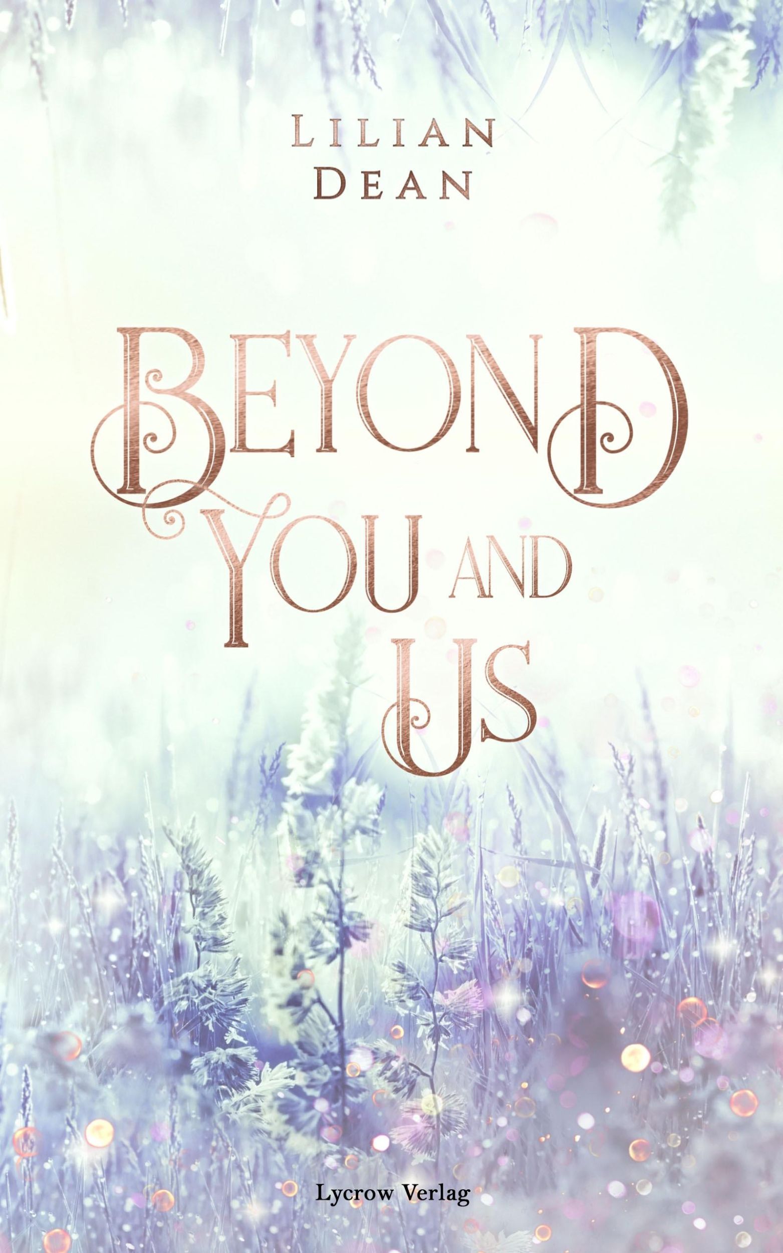 Cover: 9783989429260 | Beyond You and Us | Lilian Dean | Taschenbuch | 284 S. | Deutsch