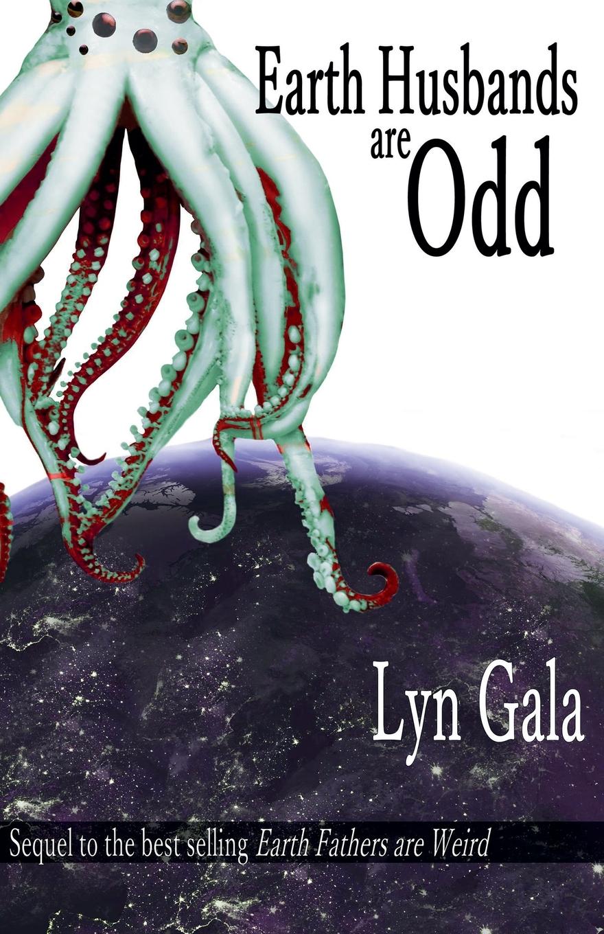 Cover: 9781393267416 | Earth Husbands are Odd | Lyn Gala | Taschenbuch | Englisch | 2020