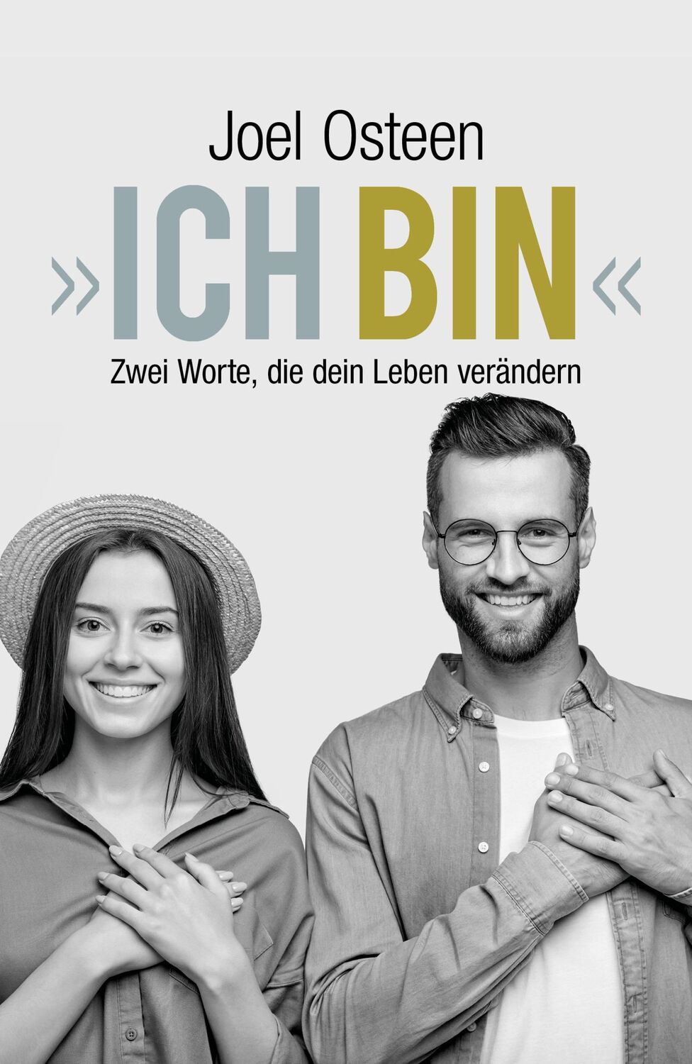 Cover: 9783959331159 | »Ich bin« | Zwei Worte, die dein Leben verändern | Joel Osteen | Buch