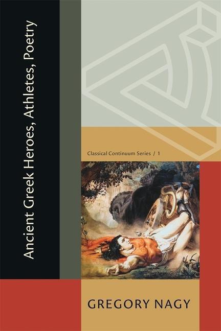 Cover: 9780674296282 | Ancient Greek Heroes, Athletes, Poetry | Gregory Nagy | Taschenbuch