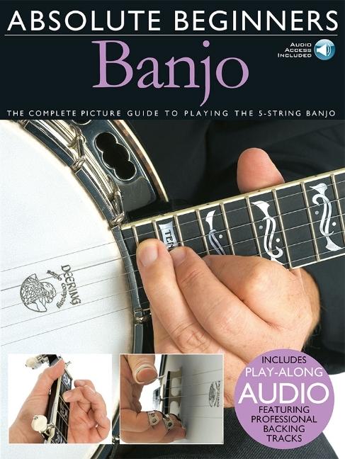 Cover: 9780825634994 | Absolute Beginners - Banjo the Complete Picture Guide to Playing...