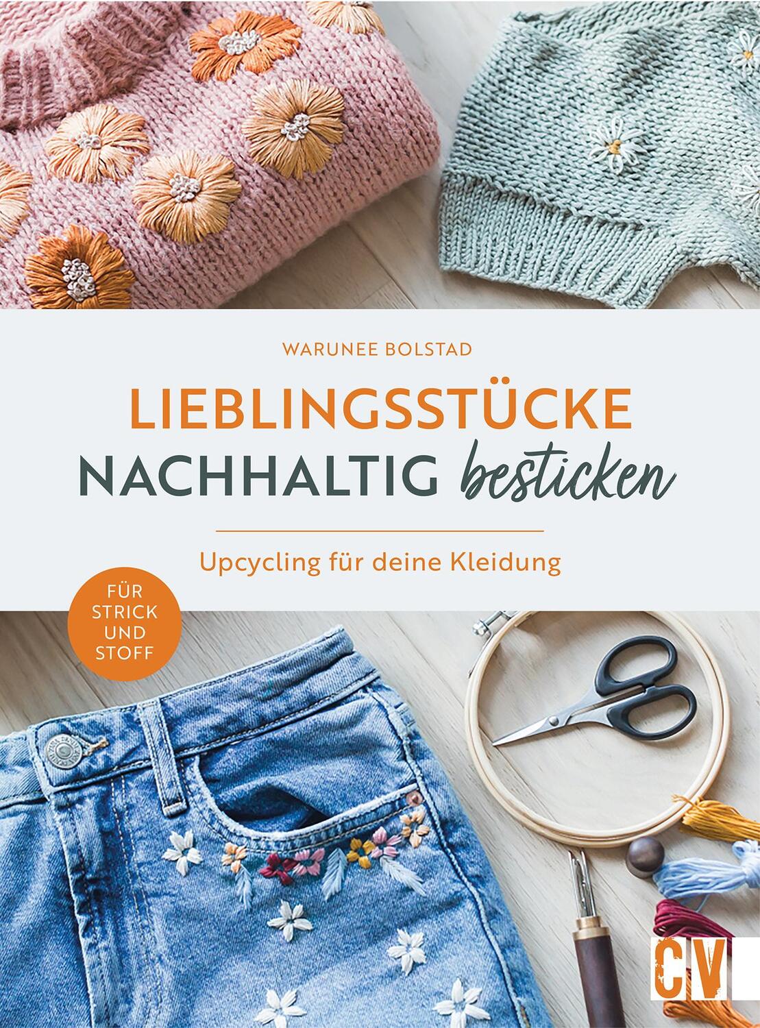 Cover: 9783841067906 | Lieblingsstücke nachhaltig besticken | Warunee Bolstad | Buch | 2024