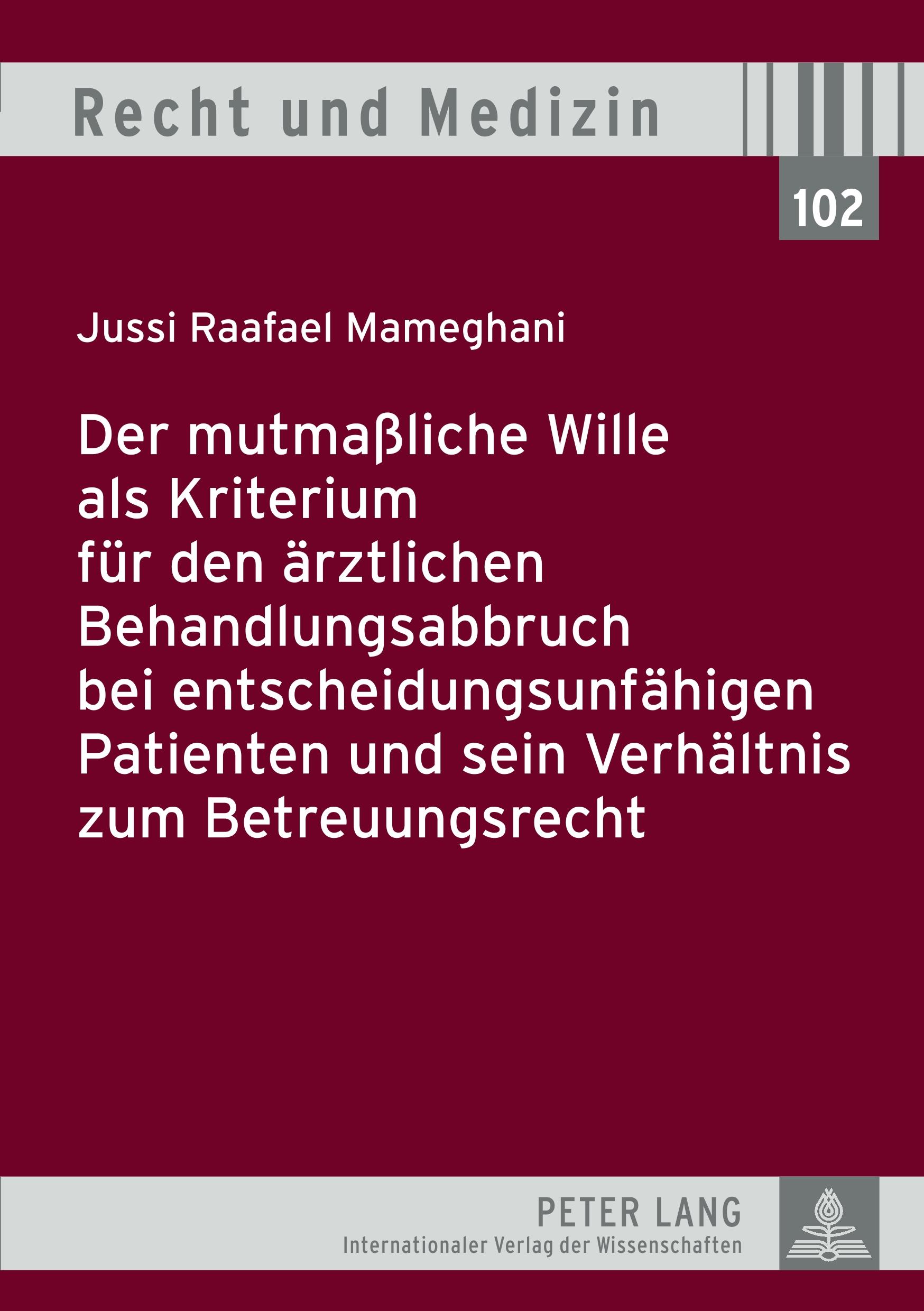 Cover: 9783631585191 | Der mutmaßliche Wille als Kriterium für den ärztlichen...