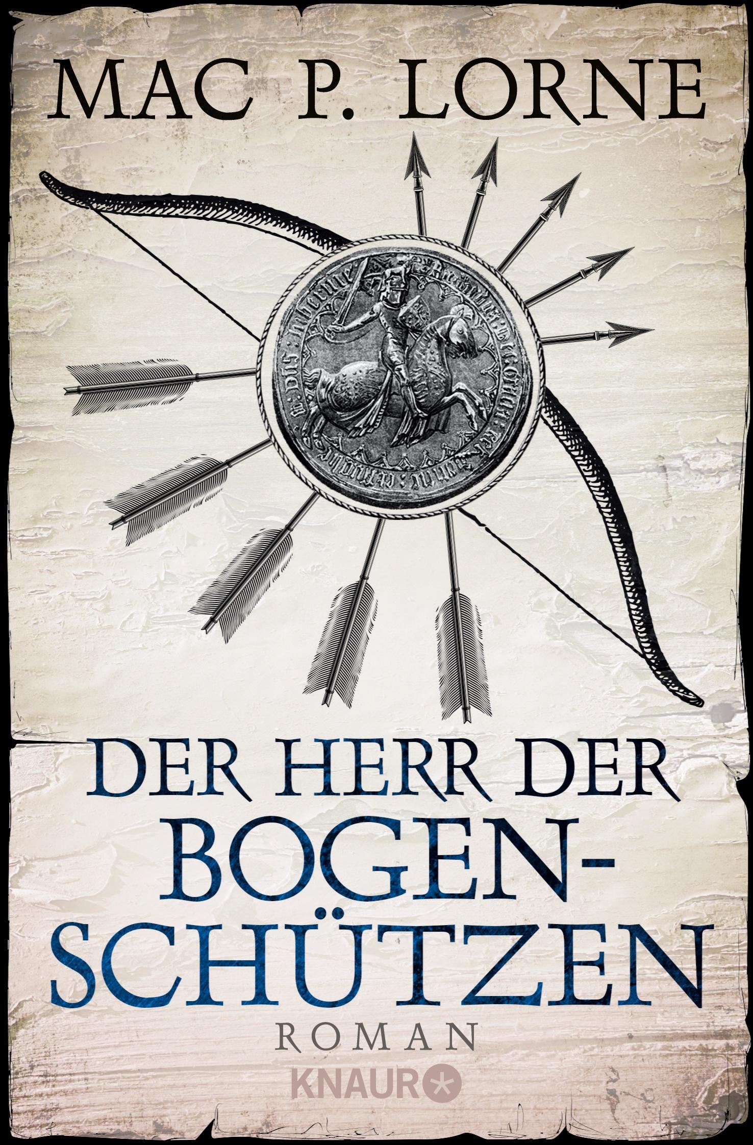 Cover: 9783426520826 | Der Herr der Bogenschützen | Roman | Mac P. Lorne | Taschenbuch | 2017