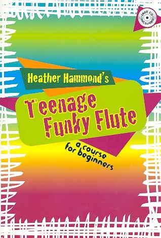 Cover: 9781844178988 | Teenage Funky Flute ( Student ) | The fun course for teenage beginners