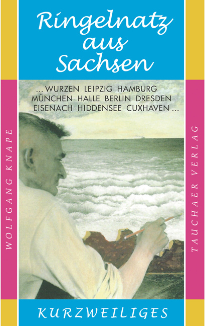 Cover: 9783897723276 | Ringelnatz aus Sachsen | Wolfgang Knape | Buch | Deutsch | 2023