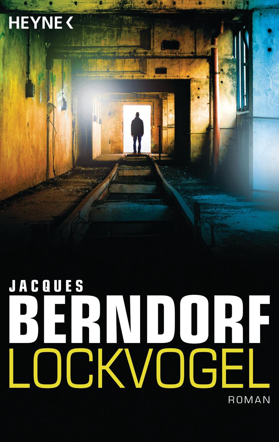 Cover: 9783453438828 | Lockvogel | Jacques Berndorf | Taschenbuch | Deutsch | 2017 | Heyne