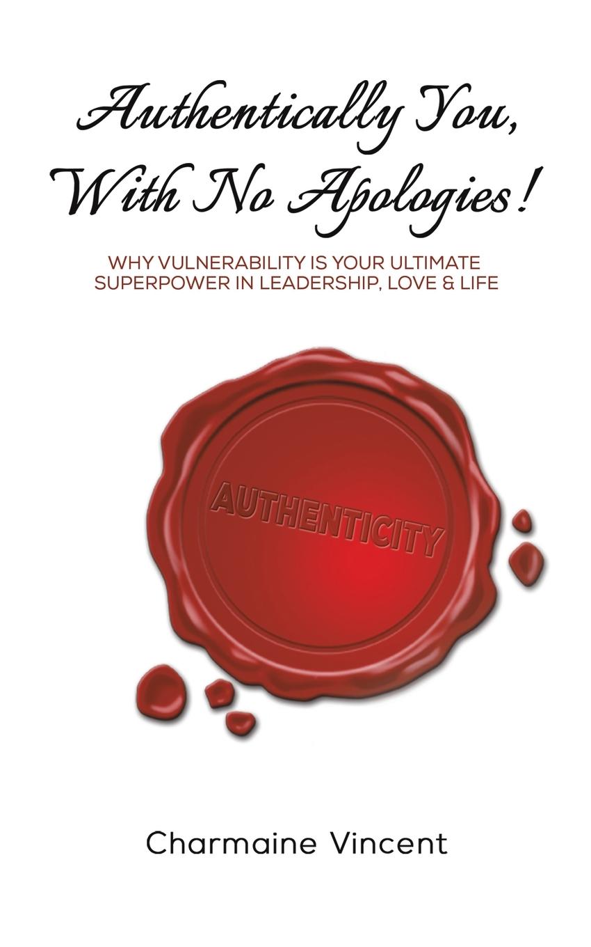 Cover: 9781035863914 | Authentically You, With No Apologies! | Charmaine Vincent | Buch