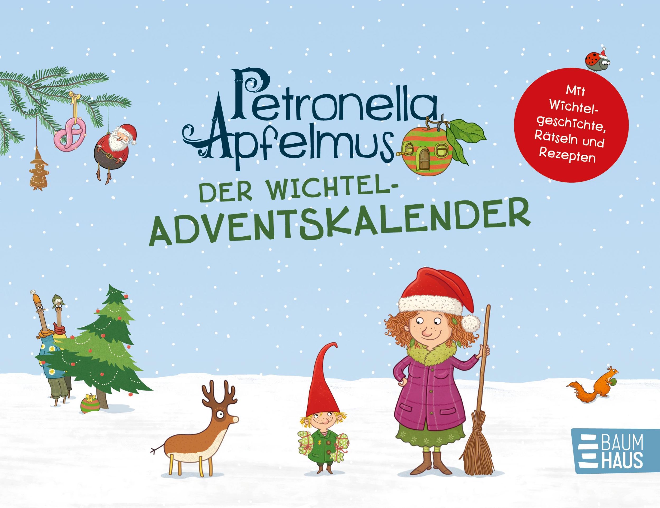 Cover: 9783833909344 | Petronella Apfelmus - Der Wichtel-Adventskalender | Sabine Städing