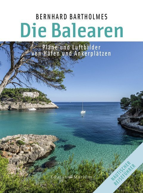 Cover: 9783667100054 | Die Balearen | Bernhard Bartholmes | Buch | 340 S. | Deutsch | 2016