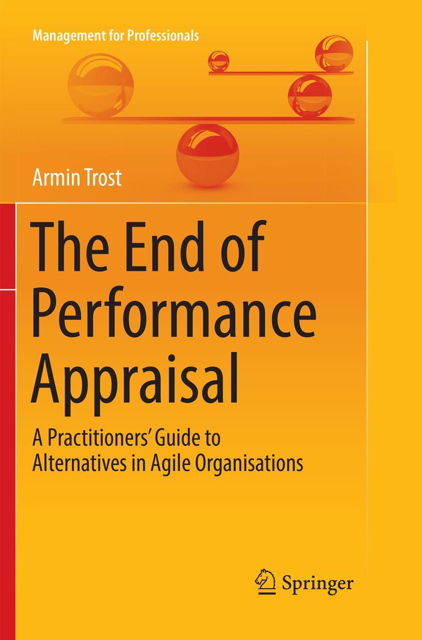 Cover: 9783319853482 | The End of Performance Appraisal | Armin Trost | Taschenbuch | x