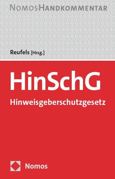 Cover: 9783848772377 | Hinweisgeberschutzgesetz: HinSchG | Handkommentar | Martin J. Reufels