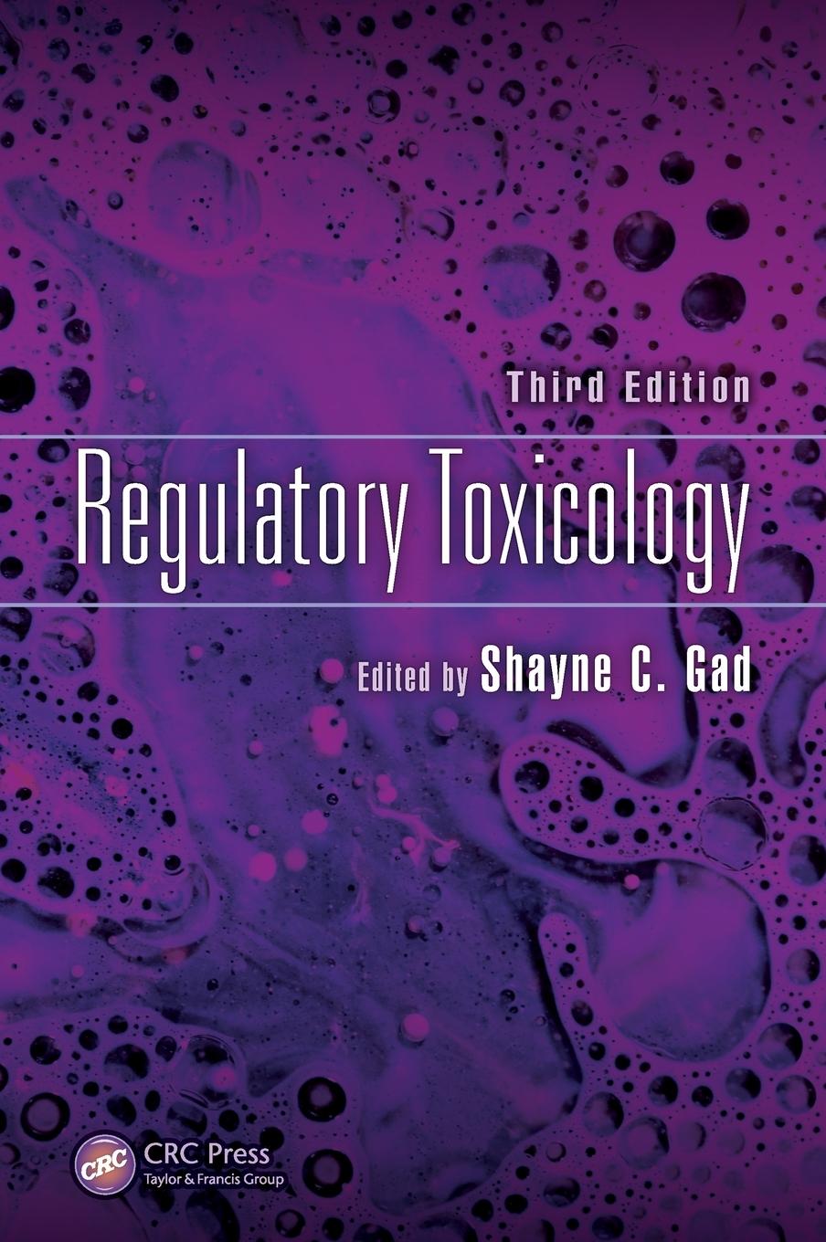 Cover: 9781498780827 | Regulatory Toxicology, Third Edition | Shayne C. Gad | Buch | Englisch