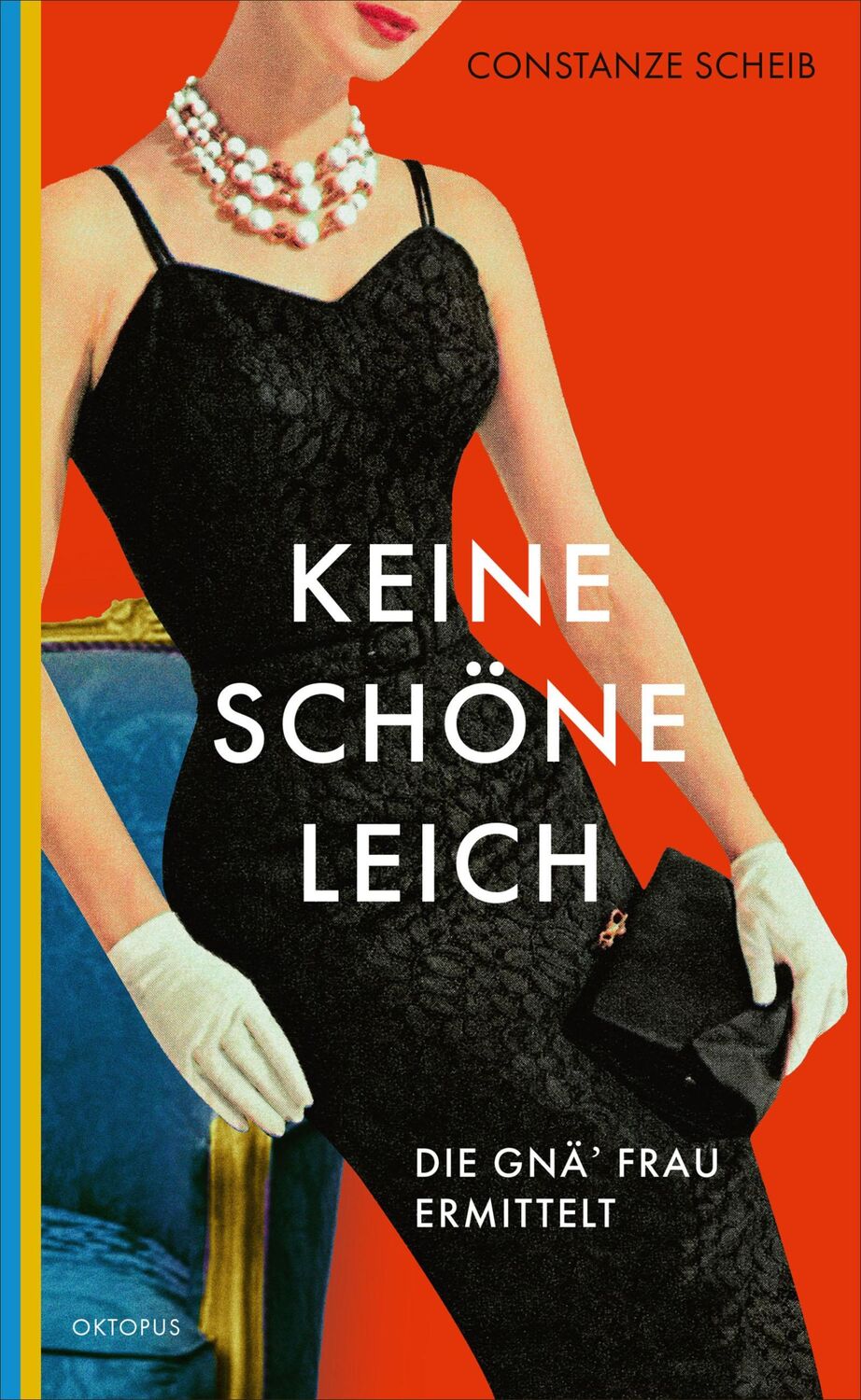 Cover: 9783311300274 | Keine schöne Leich | Die gnä' Frau ermittelt | Constanze Scheib | Buch